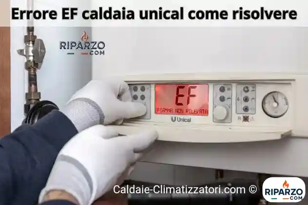 errore ef caldaia unical come risolvere